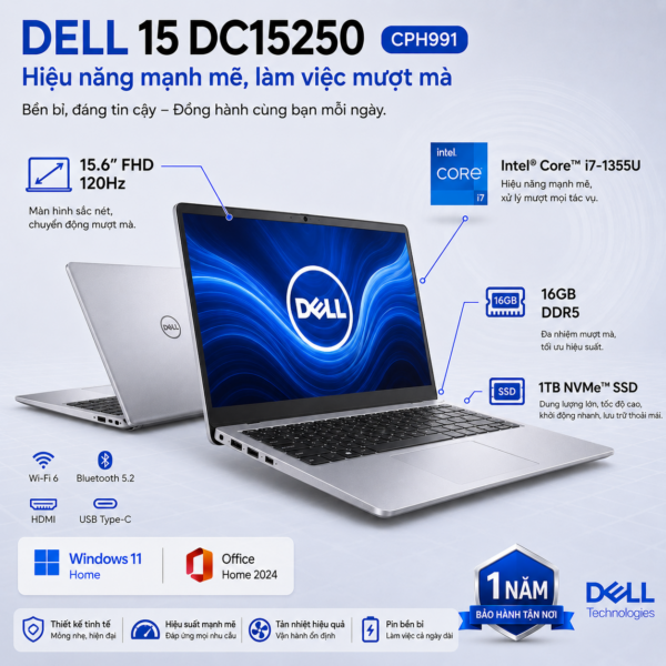 Laptop Dell 15 DC15250 CPH991 (Intel Core i7-1355U | RAM 16GB DDR5 | SSD 1TB | 15.6 Inch FHD 120Hz | Office Home 2024 | Win 11 Home)