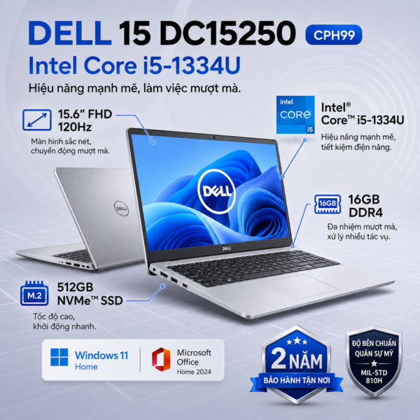Laptop Dell 15 DC15250 CPH99 (Intel Core i5-1334U | RAM 16GB DDR4 | SSD 512GB | 15.6 Inch FHD 120Hz | Office Home 2024 | Win 11 Home)