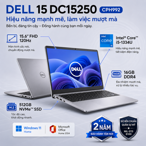 Laptop Dell 15 DC15250 CPH992 (Intel Core i5-1334U | RAM 16GB | SSD 512GB | 15.6 Inch FHD 120Hz | Office Home 2024 | Win 11 Home)