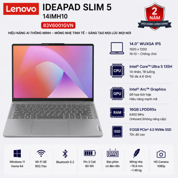 Laptop Lenovo IdeaPad Slim 5 14IMH10 83V6001GVN (Intel Core Ultra 5 135H | RAM 16GB LPDDR5X | SSD 512GB | Intel Arc Graphics | 14 Inch WUXGA | Windows 11 Home)