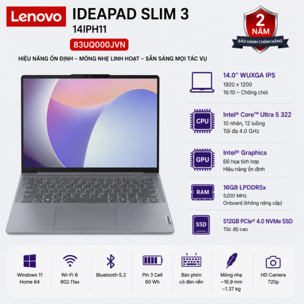 Laptop Lenovo IdeaPad Slim 3 14IPH11 83UQ000JVN (Intel Core Ultra 5 322 | RAM 16GB | SSD 512GB | 14 Inch WUXGA | Windows 11 Home)