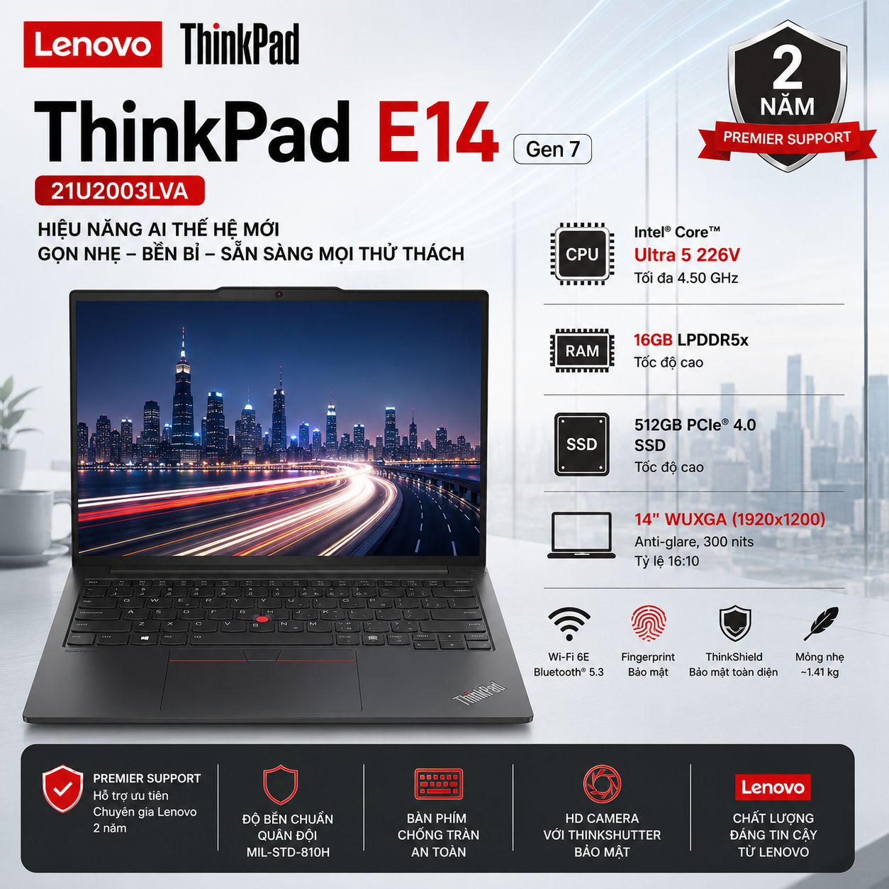 Laptop Lenovo ThinkPad E14 Gen 7 21U2003LVA (Intel Core Ultra 5 226V | RAM 16GB LPDDR5X | SSD 512GB | 14 Inch WUXGA | Vân Tay | No OS | Premier Support 2 Năm)
