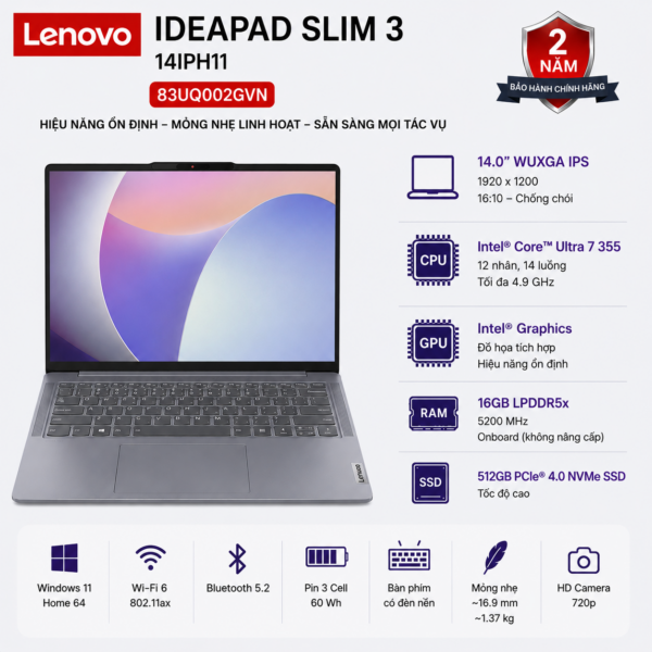 Laptop Lenovo IdeaPad Slim 3 14IPH11 83UQ002GVN (Intel Core Ultra 7 355 | RAM 16GB | SSD 512GB | 14 Inch WUXGA | Windows 11 Home)
