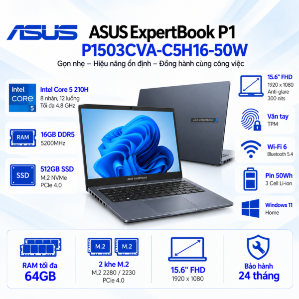 Laptop ASUS ExpertBook P1 P1503CVA-C5H16-50W (Intel Core 5 210H | RAM 16GB DDR5 | SSD 512GB PCIe 4.0 | 15.6 Inch FHD | Vân Tay | Win 11 Home)